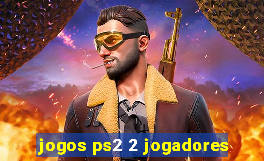 jogos ps2 2 jogadores